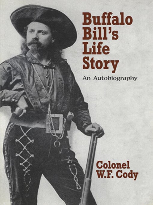Title details for Buffalo Bill's Life Story by William Fredrick Cody - Available